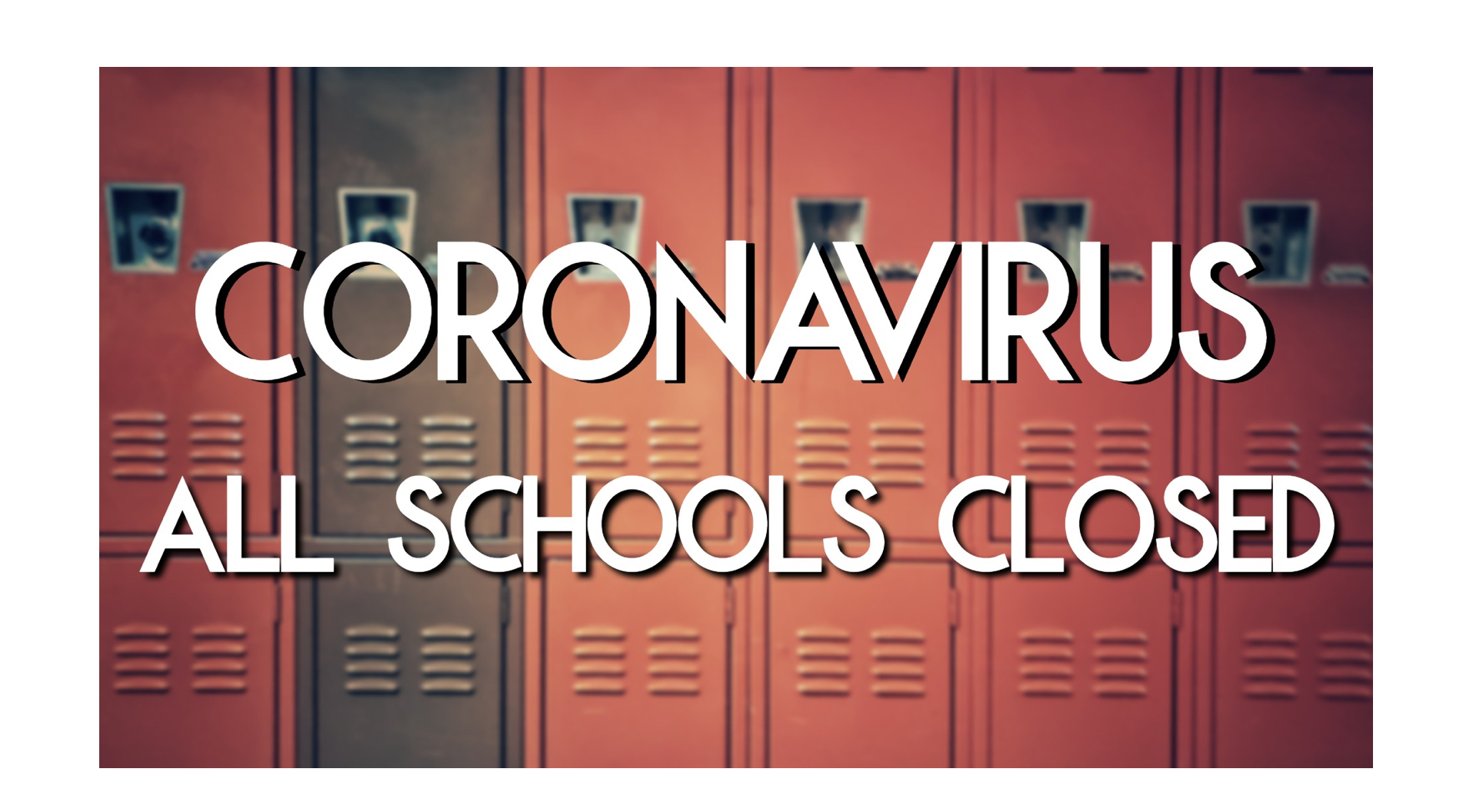 ALL-SCHOOLS-CLOSED coronavirus